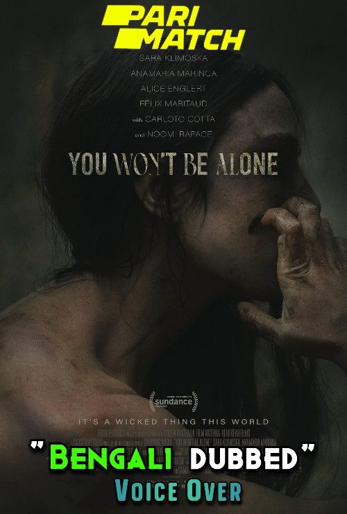 You Wont Be Alone (2022) Bengali [Voice Over] Dubbed WEBRip download full movie